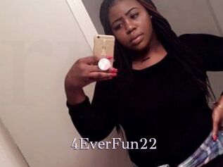 4EverFun22