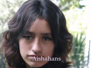 Aishahans