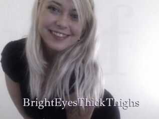 BrightEyesThickThighs