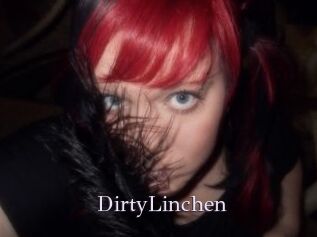 DirtyLinchen