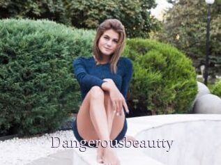 Dangerousbeautty
