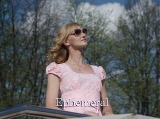Ephemeral