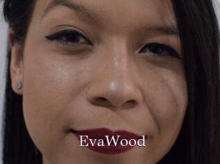 EvaWood