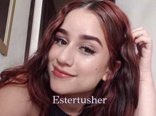 Estertusher