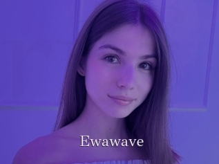 Ewawave