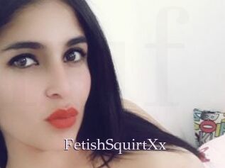 FetishSquirtXx