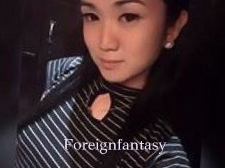 Foreignfantasy