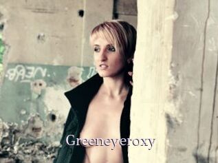 Greeneyeroxy