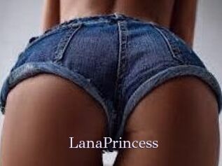 LanaPrincess