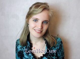 LoraHotCute