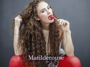 Matilderouse