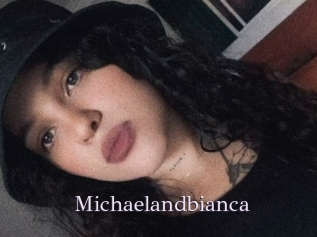 Michaelandbianca