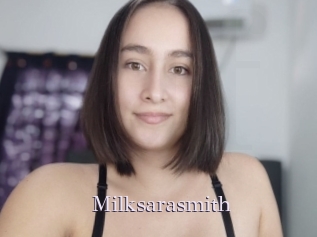 Milksarasmith