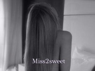 Miss2sweet