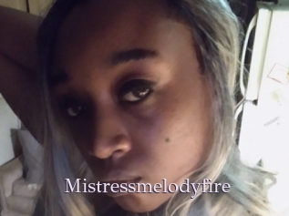 Mistressmelodyfire