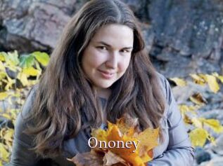 Ononey