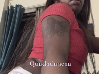 Quadadancaa