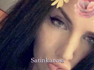 Satinkarosa