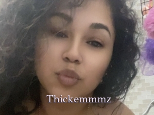 Thickemmmz