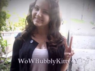 WoWBubblyKitty4Y