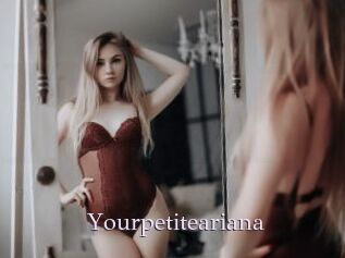 Yourpetiteariana